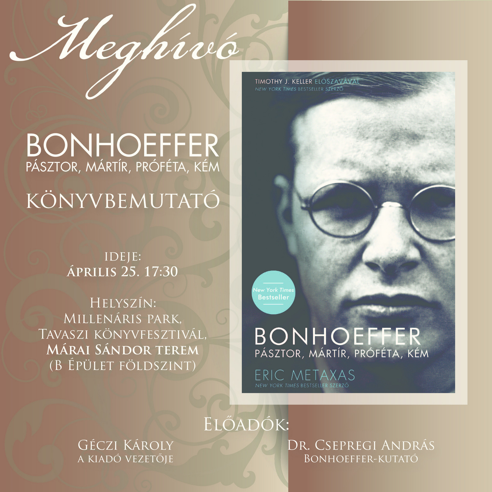 Bonhoeffer - Pásztor, mártír, próféta, kém - könyvbemutató