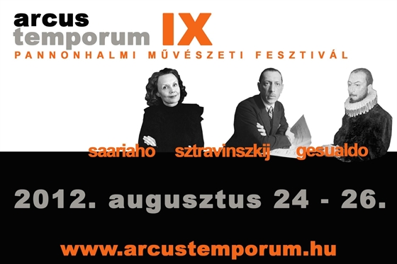 IX. Arcus Temporum - Pannonhalmi Művészeti Fesztivál