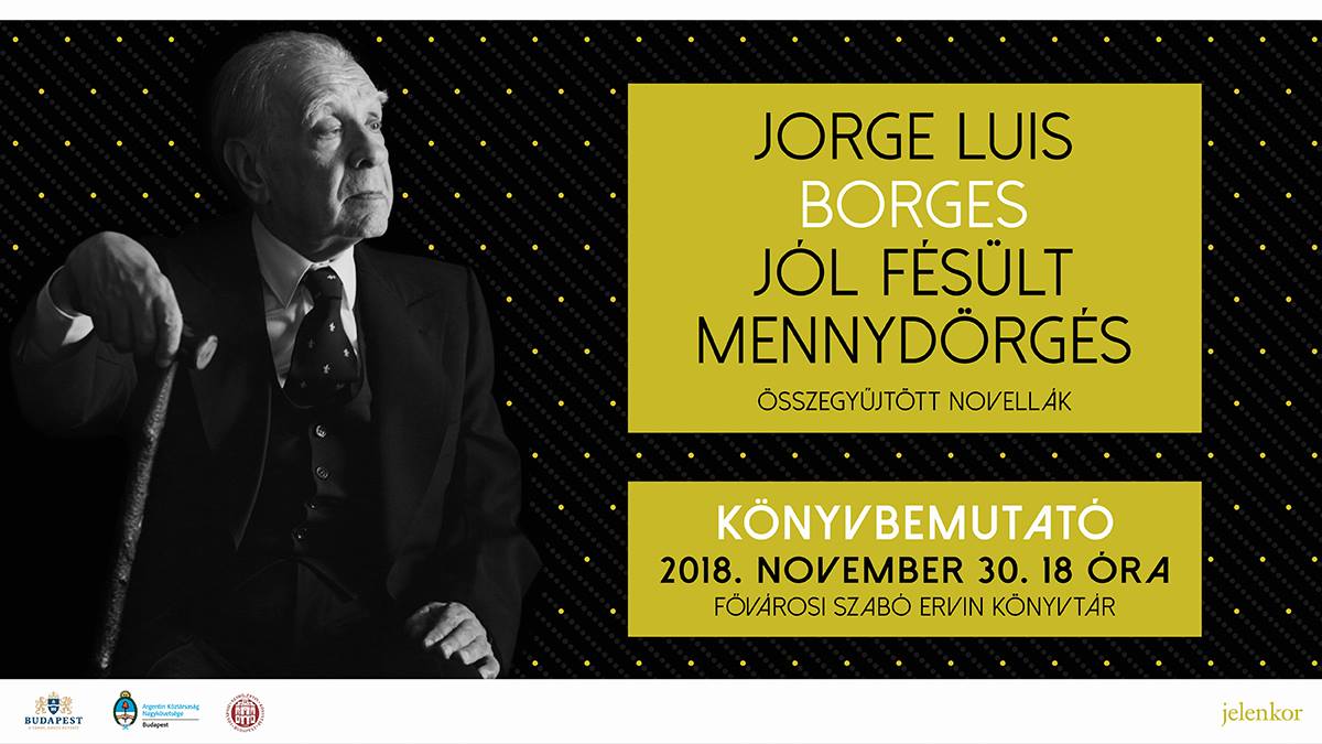 Jorge Luis Borges kötetének bemutatója