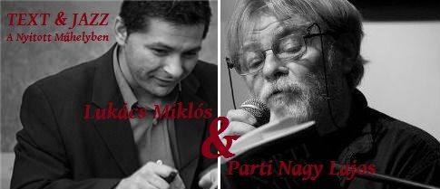 Text&Jazz - Parti Nagy Lajos és Lukács Miklós estje
