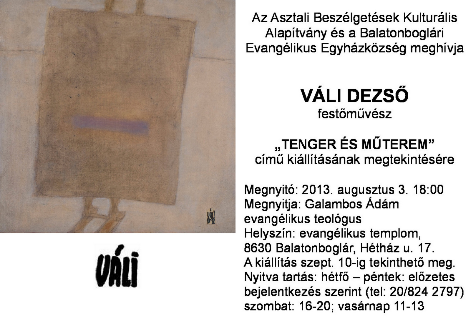 VÁLI DEZSŐ - "Tenger és műterem" című kiállítása
